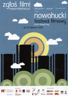 Nowohucki Festiwal Filmowy. 60 lat Nowej Huty. 26-30 sierpnia 2009