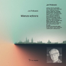 Polkowski, Jan : Wiersze wybrane 1977-2019