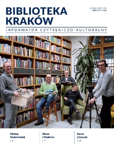 Biblioteka Kraków- Informator Czytelniczo-Kulturalny 2024. 03. nr 3 (76)