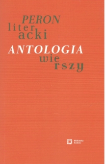 Peron Literacki : antologia wierszy / [wybór tekstów: Jadwiga Malina]